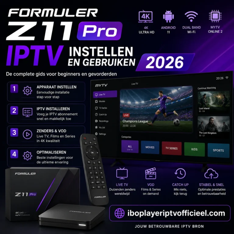Formuler Z11 Pro IPTV instellen en gebruiken 2026 handleiding met 4K Ultra HD, Android 11, dual band Wi-Fi en Nederlandse IPTV installatie tips.